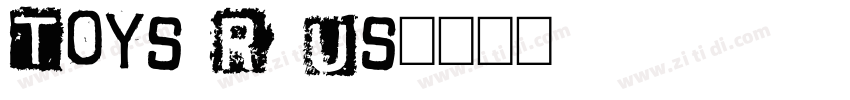 Toys R Us字体转换